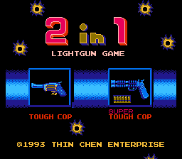 Lightgun Game 2 in 1 - Tough Cop + Super Tough Cop (Asia) (Ja) (Unl)